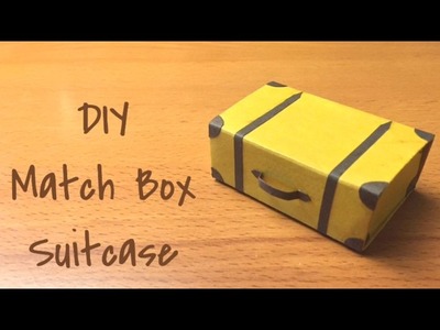 DIY MatchBox Suitcase | How To Craft - Anushree's Craft TV