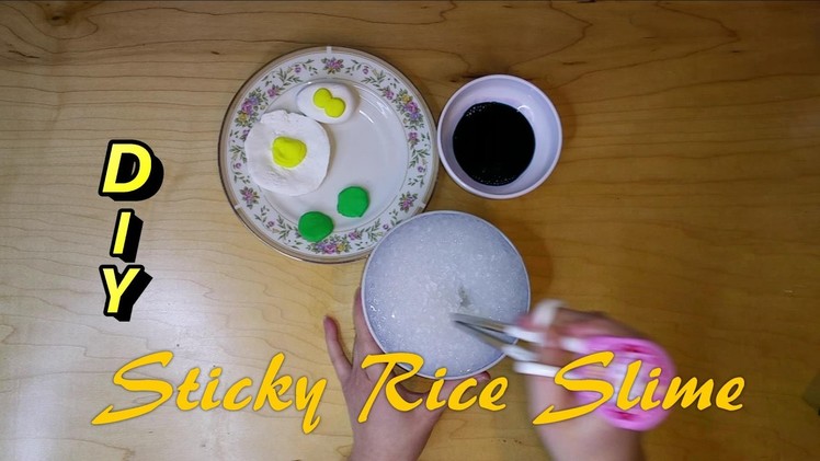 DIY STICKY RICE SLIME ONLY 4 INGREDIENTS | FOOD FUN & ASMR |