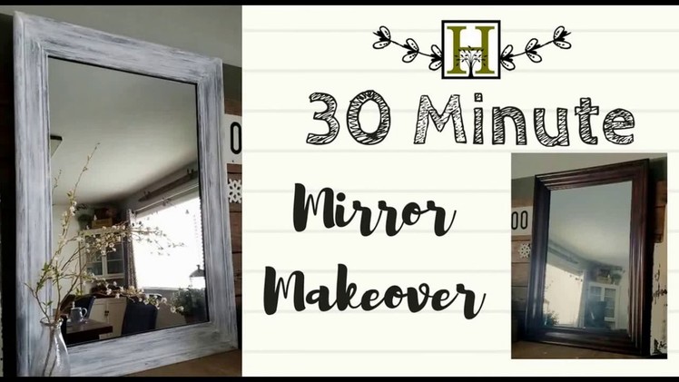 Easy DIY 30 Minute Mirror Makeover Tutorial | Dry Brushing