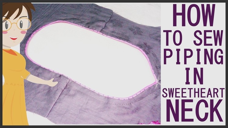 How To Sew Piping In Sweetheart Neck | DIY - Tailoring With Usha