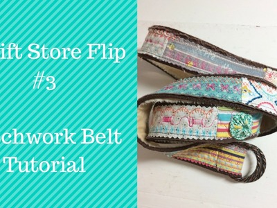 Thrift Store Flip #3- A Patchwork Belt Tutorial