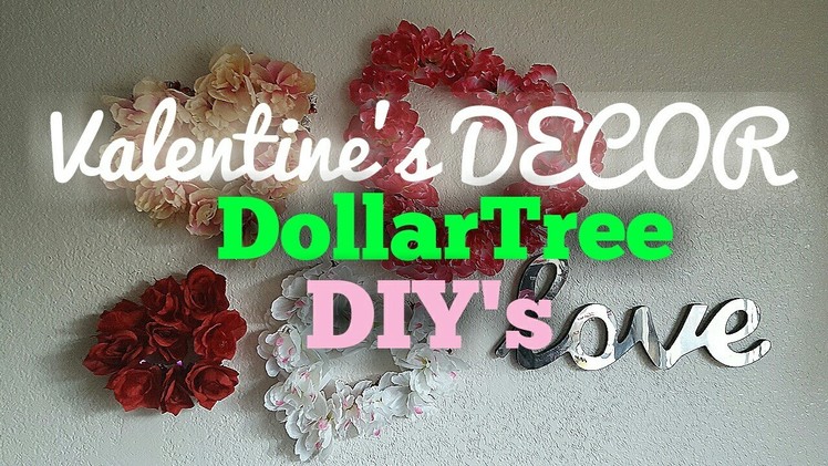 Valentine's Day Dollar Tree DECOR DIY'S - Floral Hearts & Tablescape