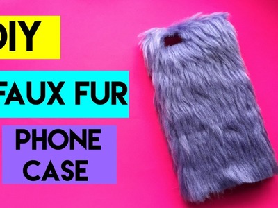 2 EASY DIY FAUX FUR PHONE CASES  | Crafty Phoenix