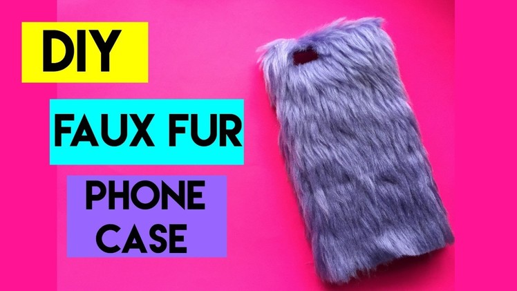 2 EASY DIY FAUX FUR PHONE CASES  | Crafty Phoenix