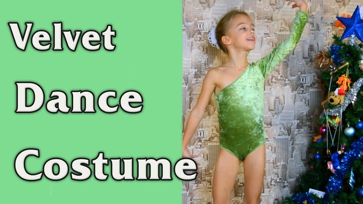 DIY -  Easy Velvet Dance Costume from a Velvet dress