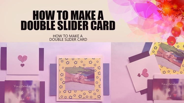 How To Make A Double Slider Card