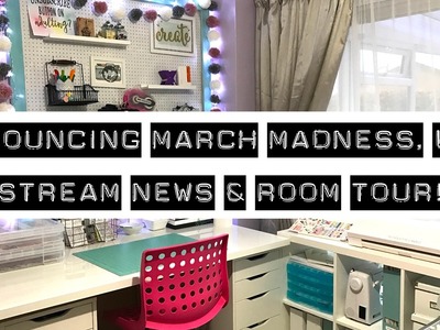 Channel Plans, Live Stream News & Updated Craft Room Tour