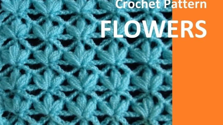 Crochet Pattern* FLOWERS *