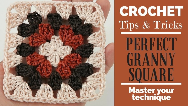 Crochet Quick tip #3: How to crochet a perfect granny square
