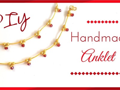 DIY Anklets Easy Step By Step Making Video at Home | Handmade | Party Wear | Maya Kalista!