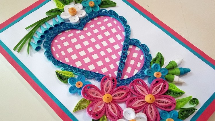 DIY Beautiful Heart Shaped Greeting Card ???? | Paper Quilling Art