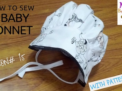 DIY Bonnet | How to Sew Baby Bonnet - Beginners Sewing Lesson 15
