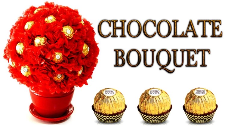 DIY CHOCOLATE BOUQUET! Easy Diy Gift Idea For Anyone on Any Occasion! Customizable too!