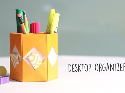 DIY: Desktop Organizer