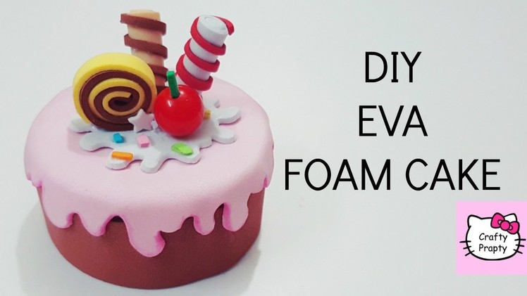 DIY Eva Foam Cake.Diy desk decor.Thank you 9k subscriber.Celebrating 1year anniversary of my channel