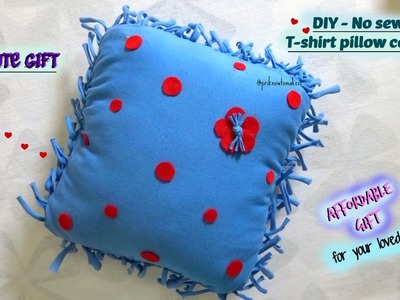 DIY no sew cushion cover |  T-shirt pillow cover | Affordable gift