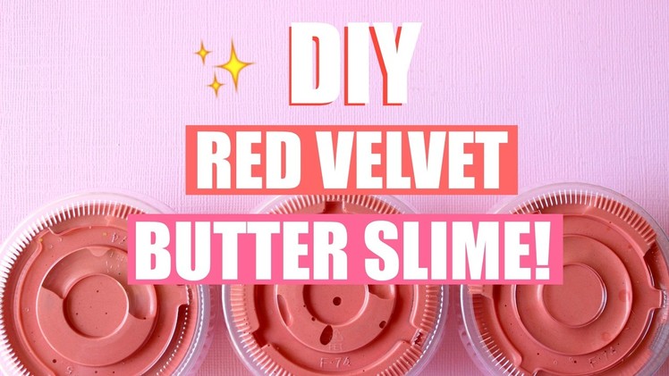 DIY RED VELVET CAKE BUTTER SLIME WITH REAL COCOA POWDER!! - Easy slime recipes ????