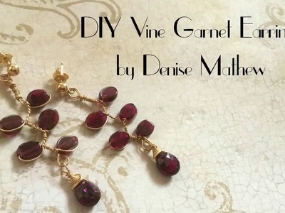 DIY Vine Garnet Earrings by Denise Mathew
