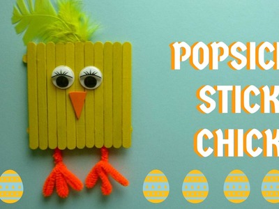 Easter Craft - Popsicle Stick Chick - Popsicle Stick Craft