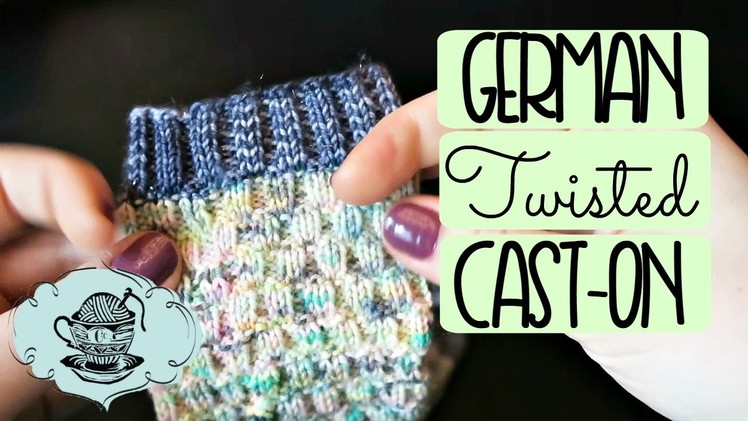 German Twisted Cast On!. Quick Knit Tips. ¦ The Corner of Craft