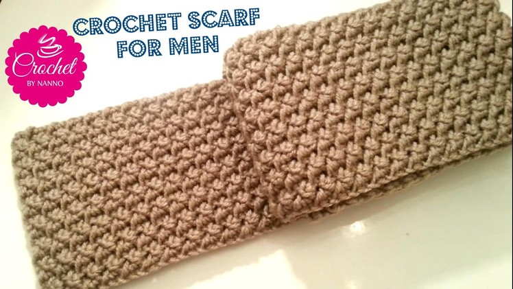 ☕ How to Crochet a Scarf for Men #1 Easy for Beginners I The Crochet Shop Exclusive Free tutorials