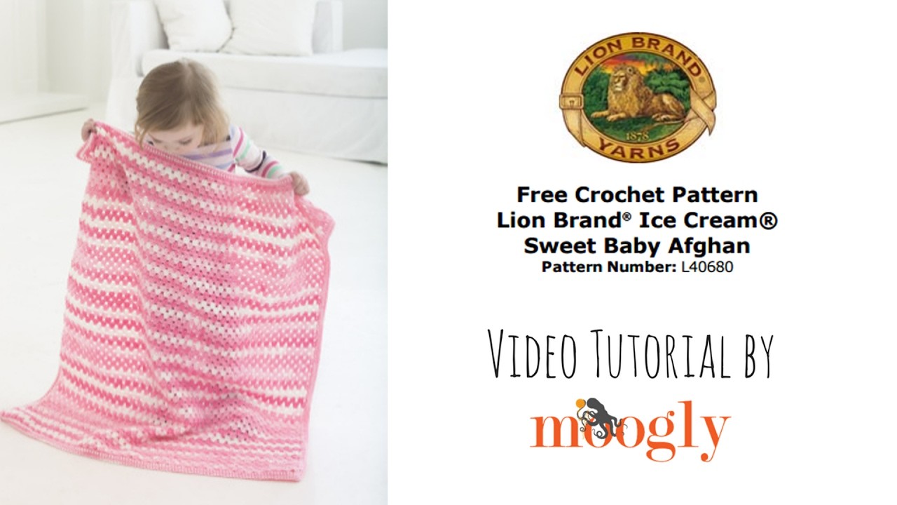 How to Crochet: Lion Brand Ice Cream Sweet Baby Afghan (Right Handed)