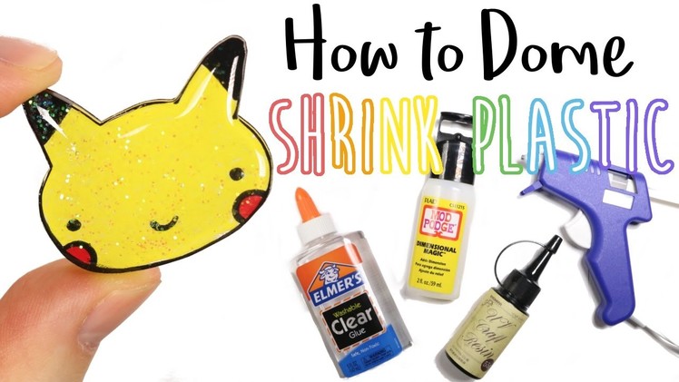 How to DIY Doming Shrink Plastic Tutorial: Success or Fail