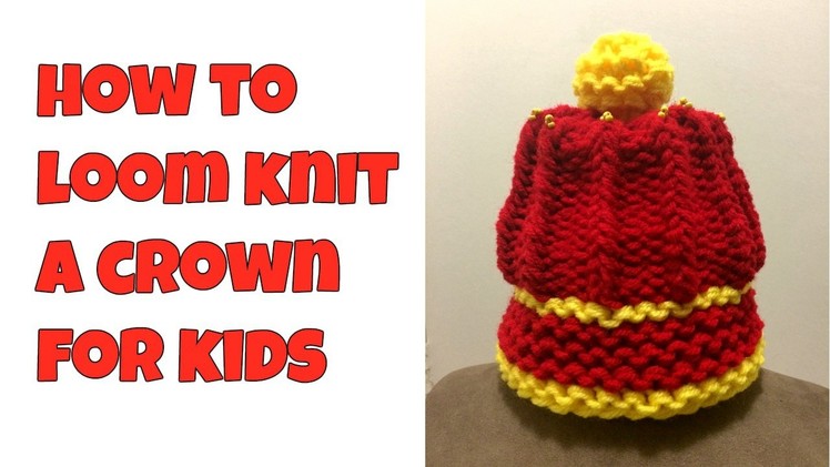 How to loom knit a crown - SIMPLE & EASY