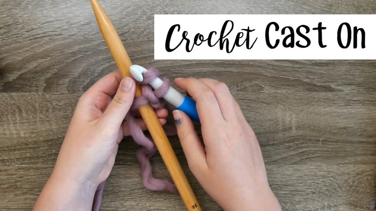 Knitting for Crocheters: Crochet Cast On | Sewrella
