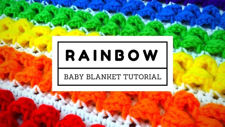 Left Hand Rainbow Baby Blanket Crochet Pattern Tutorial