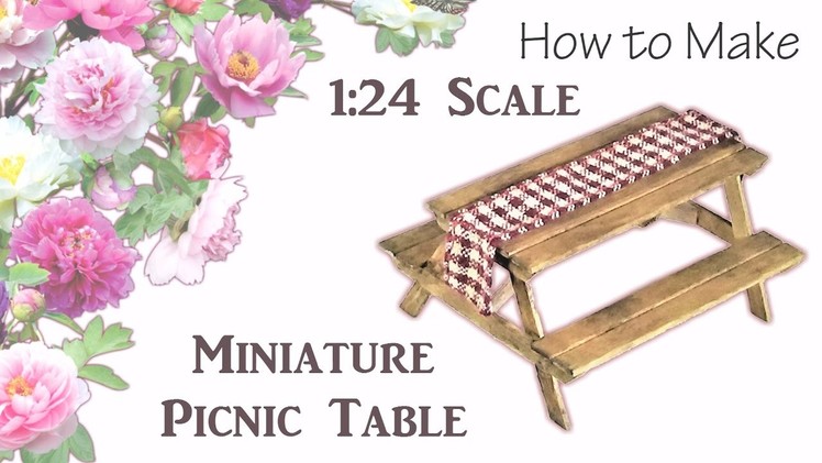 Miniature Picnic Table Tutorial | Dollhouse | How to Make 1:24 Scale DIY