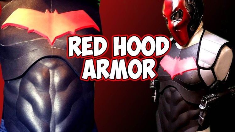 RedHood Cosplay Armor How to DiY Foam Muscles