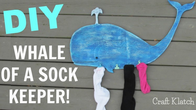 Whale Sock Holder | DIY Project | Craft Klatch | Woodworking | Beach Decor | How To
