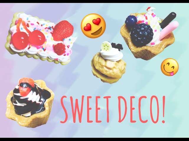 [DIY Sweet Deco] Watch me Sweet Deco!