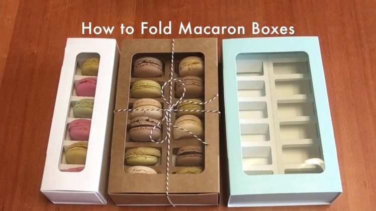 How to Fold Our NEW Macaron Boxes