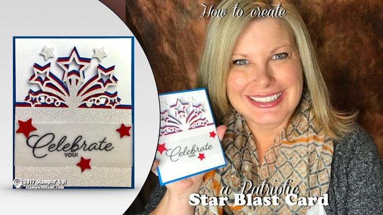 How to make a Patriotic Star Blast Birthday Card & Giveaway