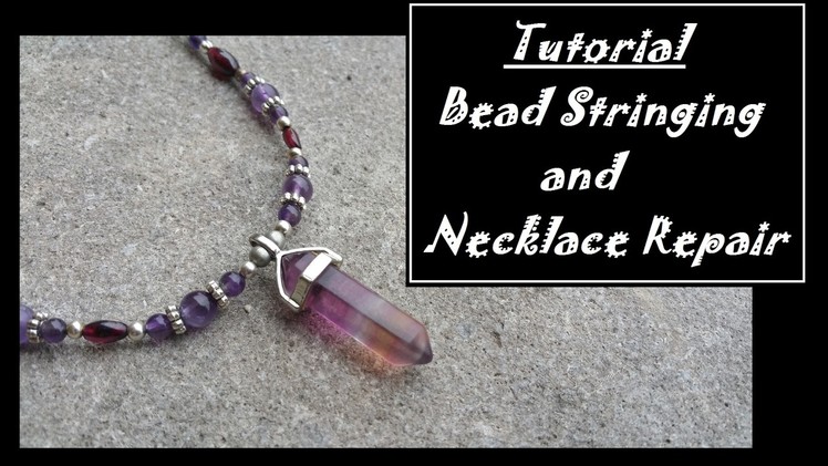 How to Make and Repair a Bead Necklace