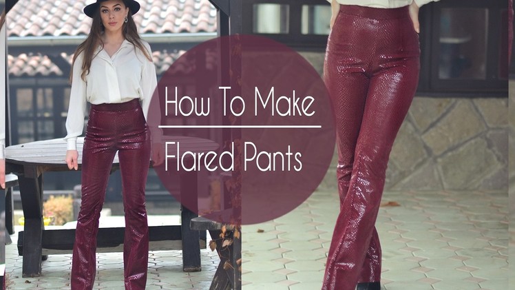 How To Make Flared Pants