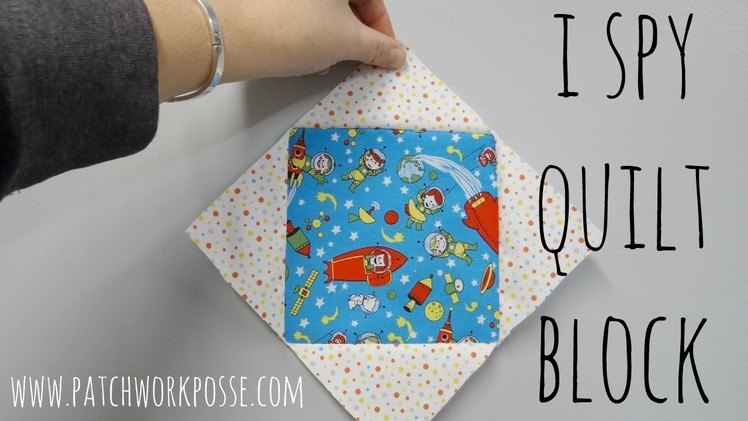 I spy quilt block tutorial and how to