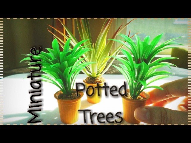 MINIATURE POTTED TREES | DIY DOLLHOUSE CRAFTS