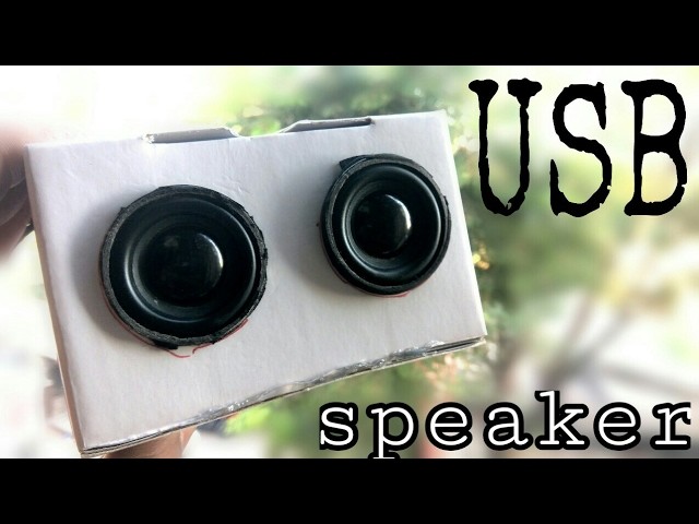 Speaker | how to make a USB speaker