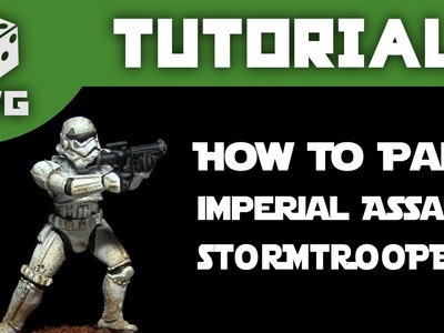 Star Wars Imperial Assault Tutorial: How To Paint Stormtroopers