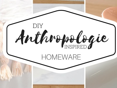 DIY Anthropologie  Inspired Homeware