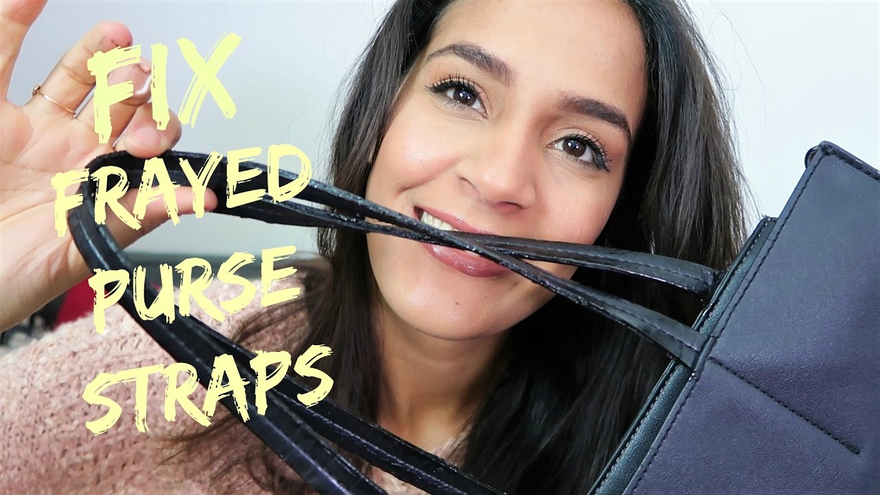 DIY: How to repair frayed purse straps