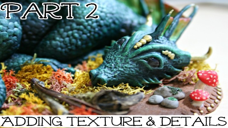 Dragon Sculpture Time Lapse | Part 2: Adding Texture & Details | How To Sculpt A Dragon