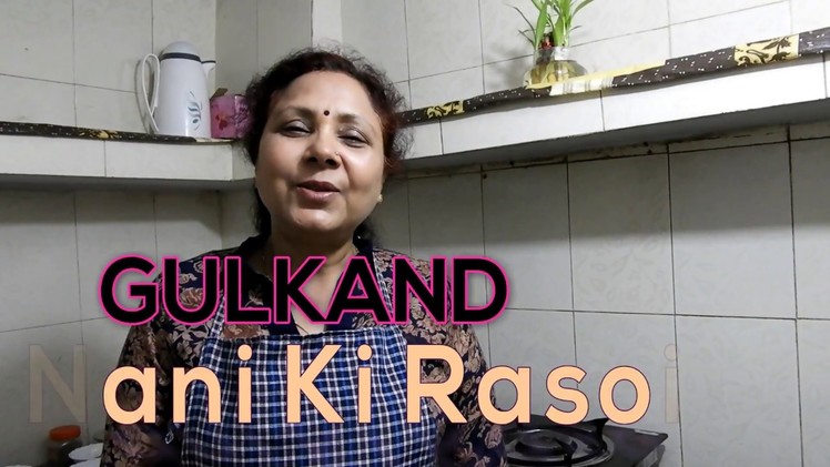 Gulkand recipe | गुलकंद (गुलाब के फूलों का जैम) | How to make Rose Petal Jam at Home | Nani Ki Rasoi