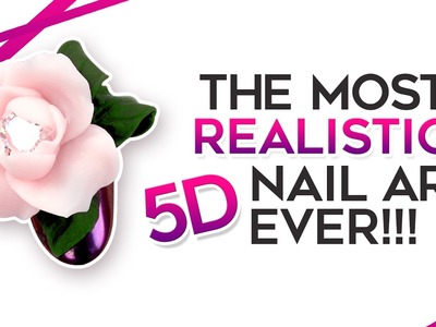 HOW TO 5D NAIL ART! AMAZING REALISTIC FLOWER! STEP-BY-STEP!