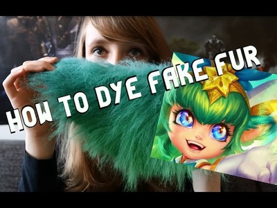 How to dye fake fur tutorial (Star Guardian Lulu)