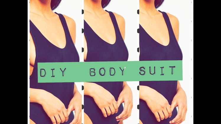 How To Make A Bodysuit | SWIMSUIT| EASY TUTORIAL