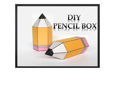 How To Make a Pencil Case | Pencil Box | DIY Crafts |